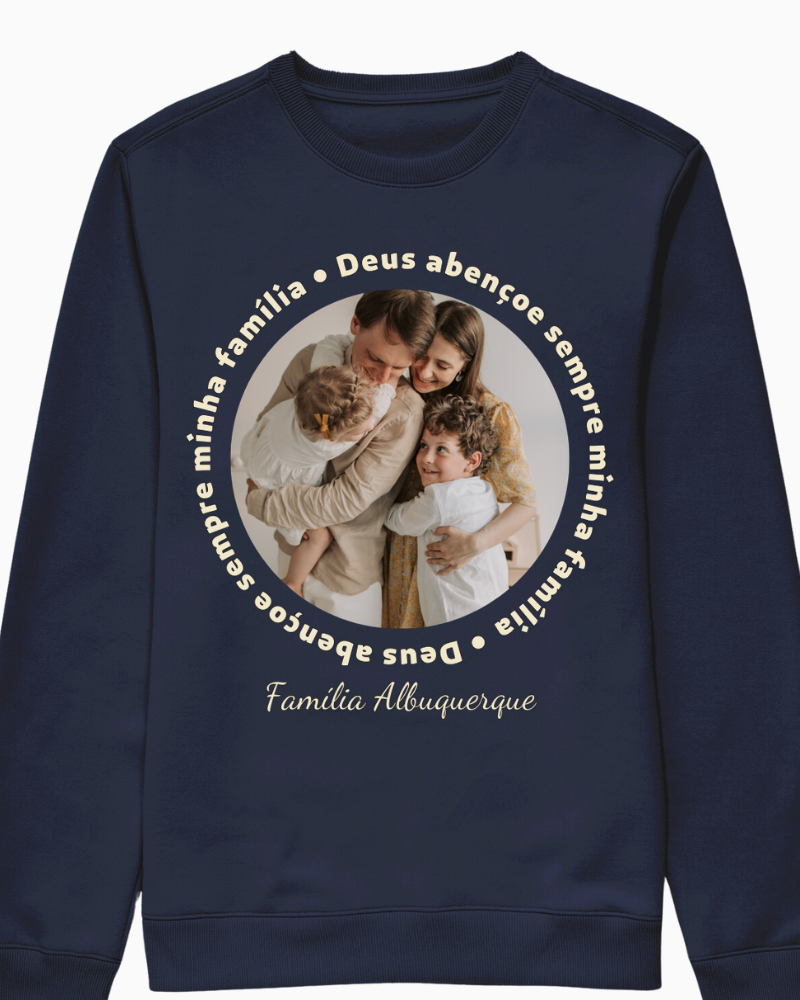 Deus Abençoe Minha Família - Moletom