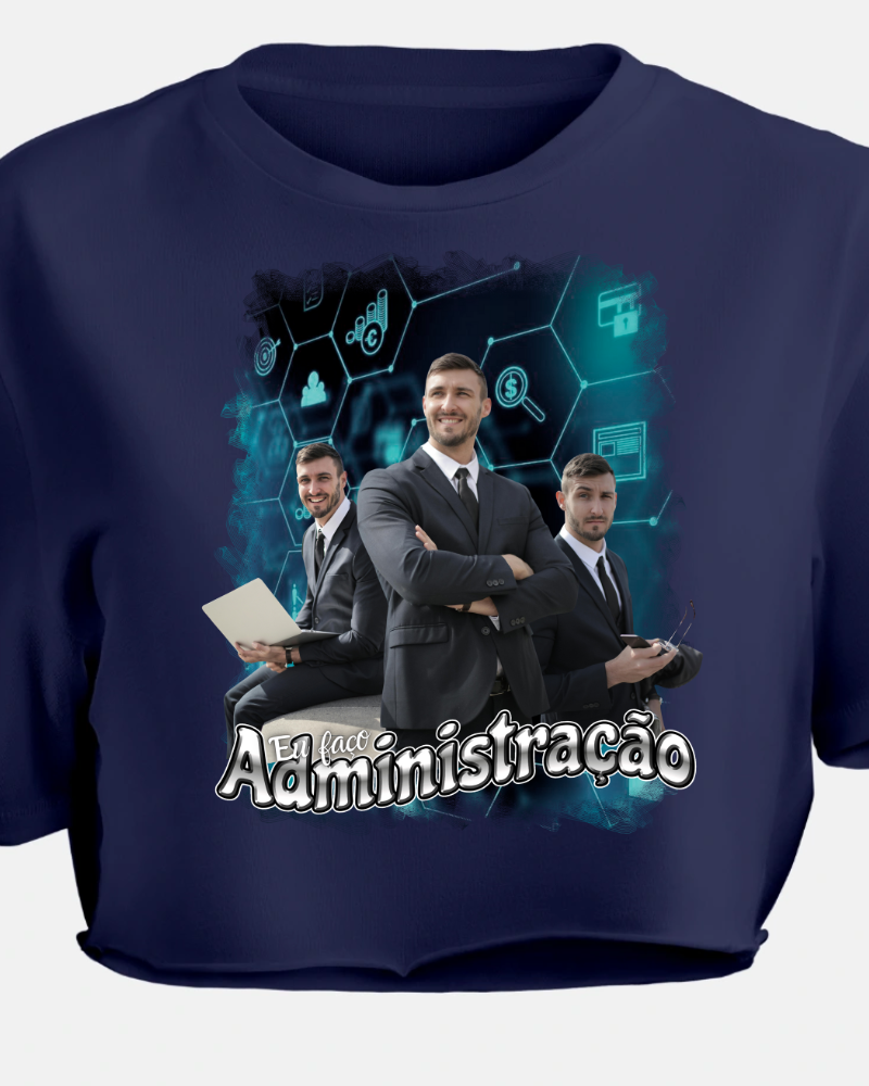 Eu Faço Administração - Cropped e Regata
