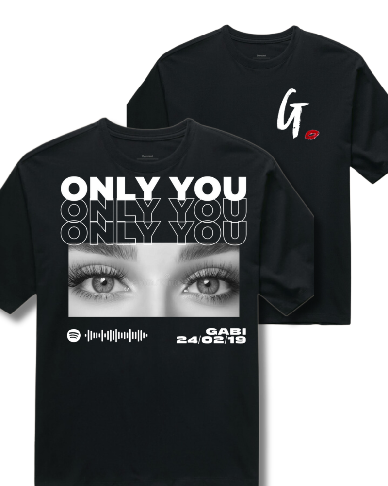 Only You - Oversized (Frente e Costas)