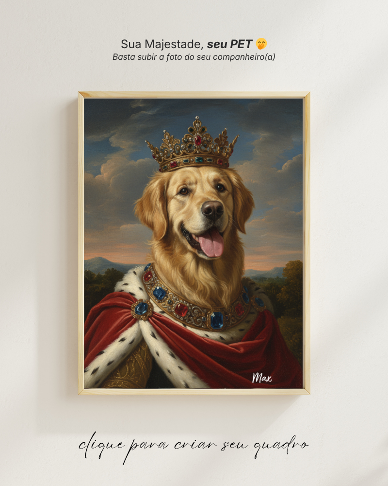 Quadro - Sua Realeza Pet