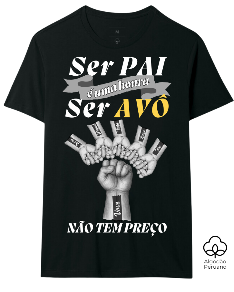 Ser Avô Não Tem Preço - Algodão Peruano