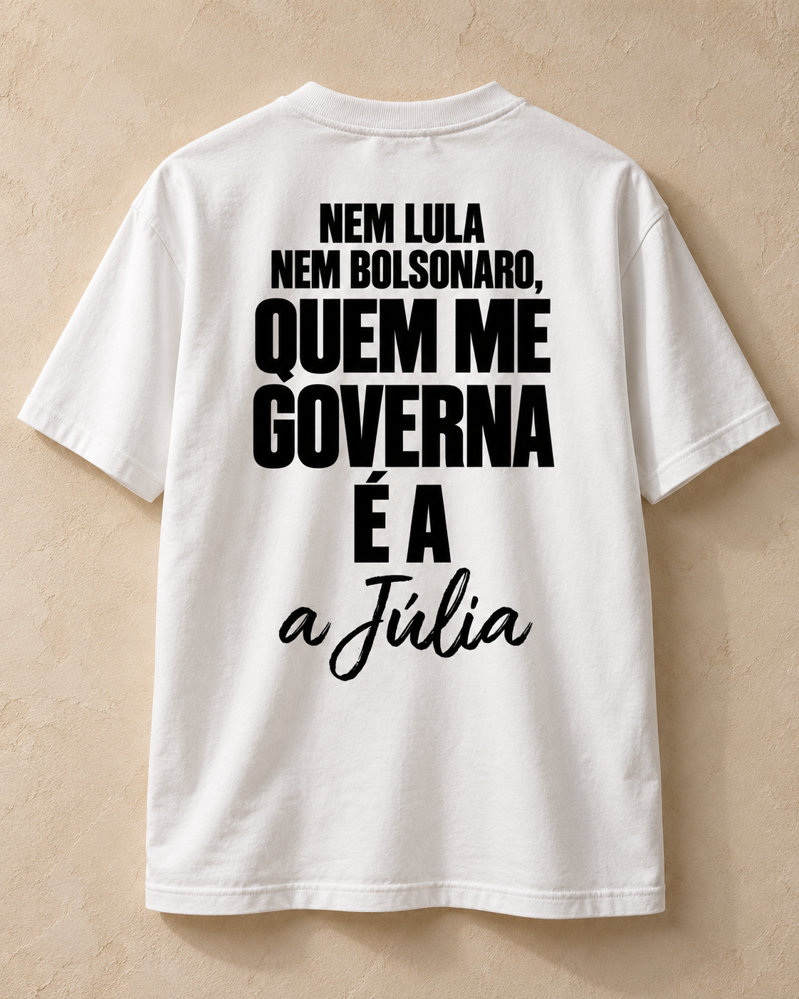 Nem Lula Nem Bolsonaro - Camiseta 04 (Estampa nas Costas)