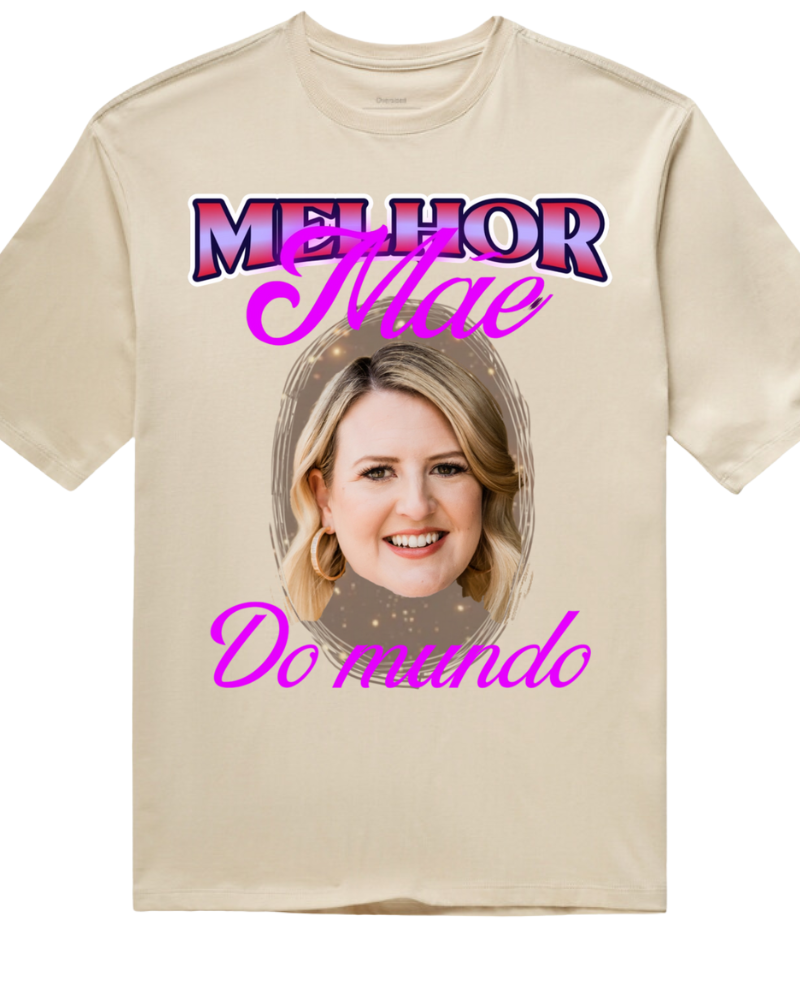 Melhor mãe do mundo - Oversized