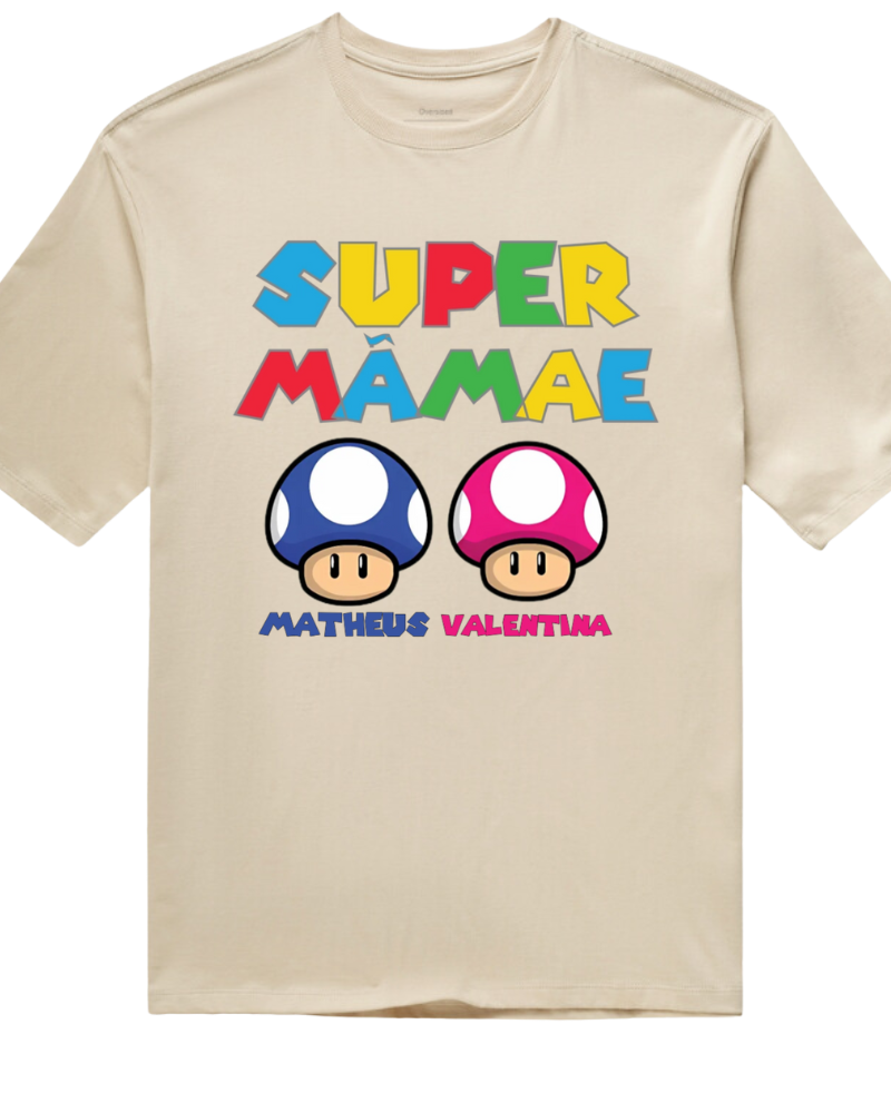 Super Mãe - Oversized