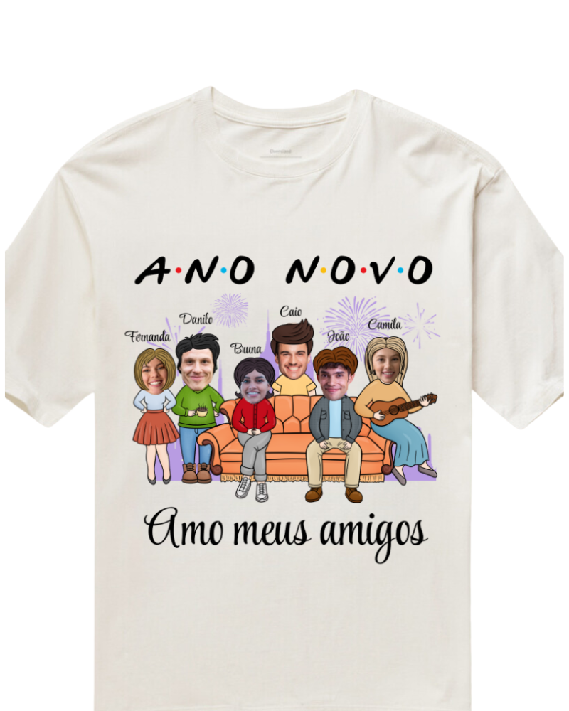 Ano Novo com Friends - Oversized