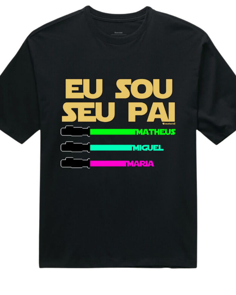 Eu sou seu pai - Oversized