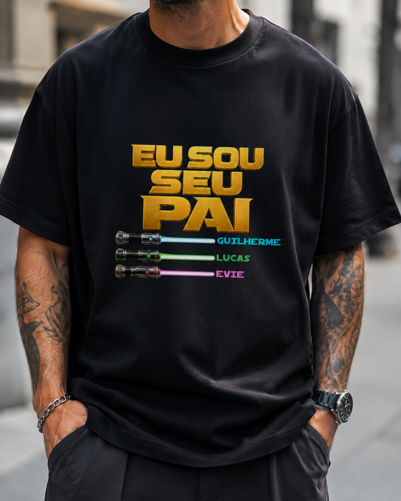 Eu sou seu pai - Oversized