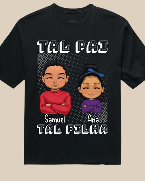 Tal Pai Tal Filho(a) - Oversized