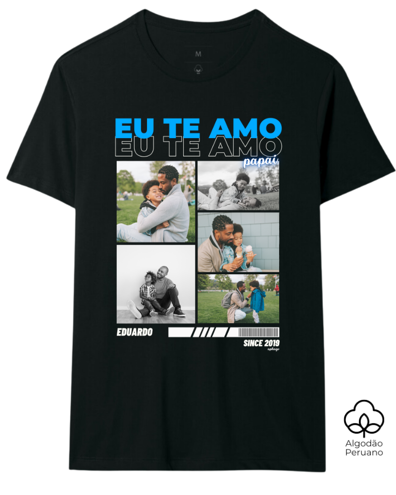 Te Amo Papai - Algodão Peruano