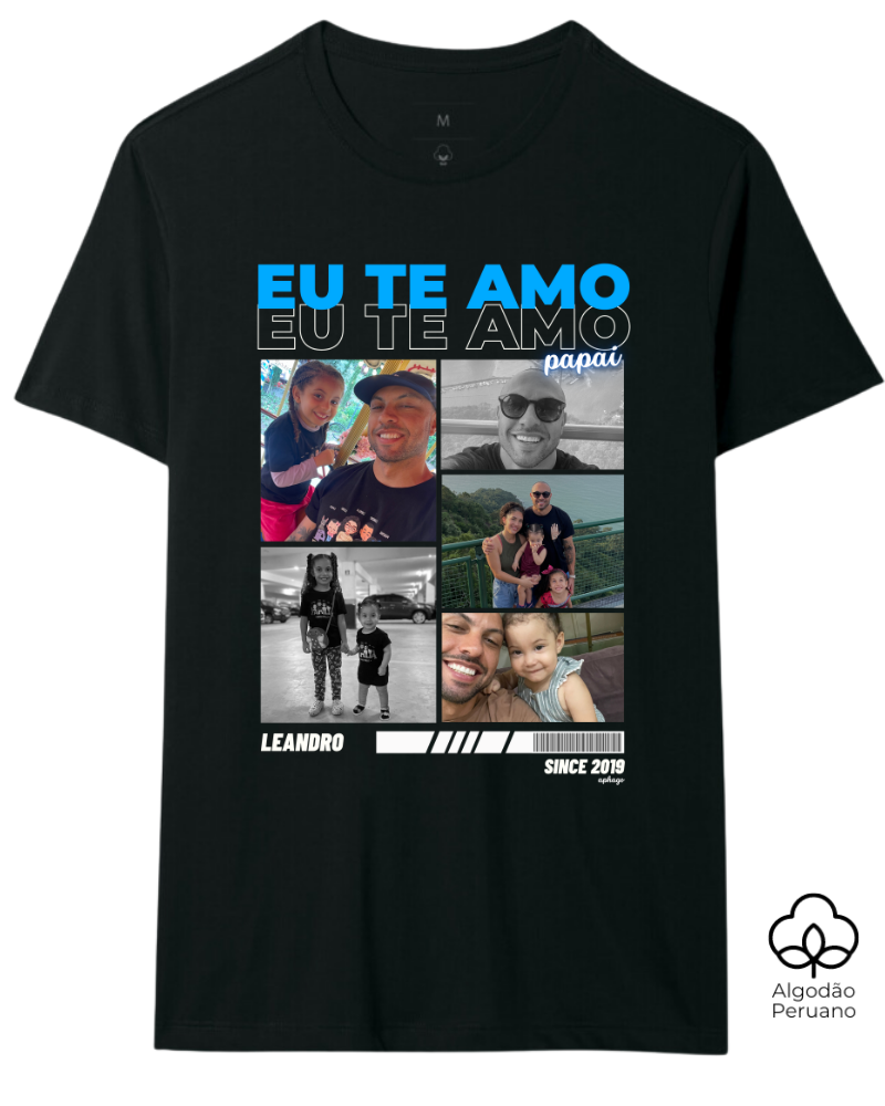 Te Amo Papai - Algodão Peruano