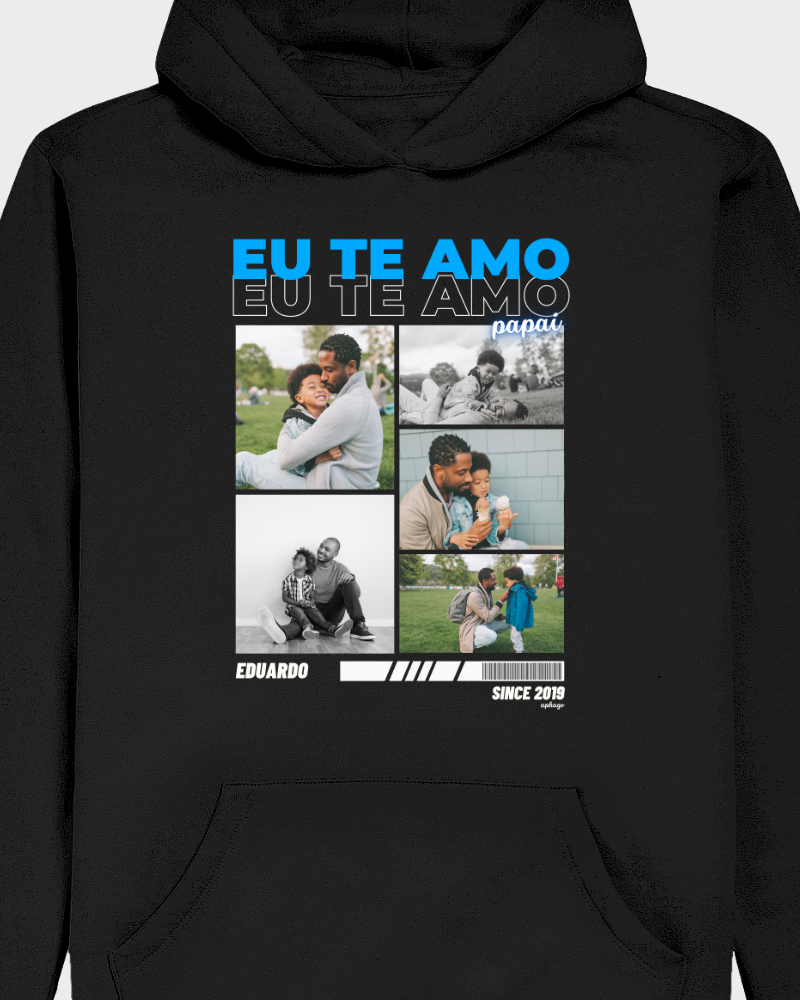 Te Amo Papai - Moletom