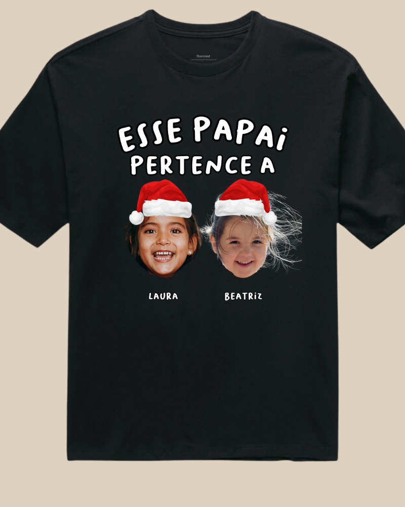 Esse papai pertence a (Natal) - Oversized