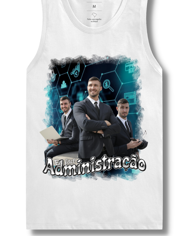 Eu Faço Administração - Cropped e Regata