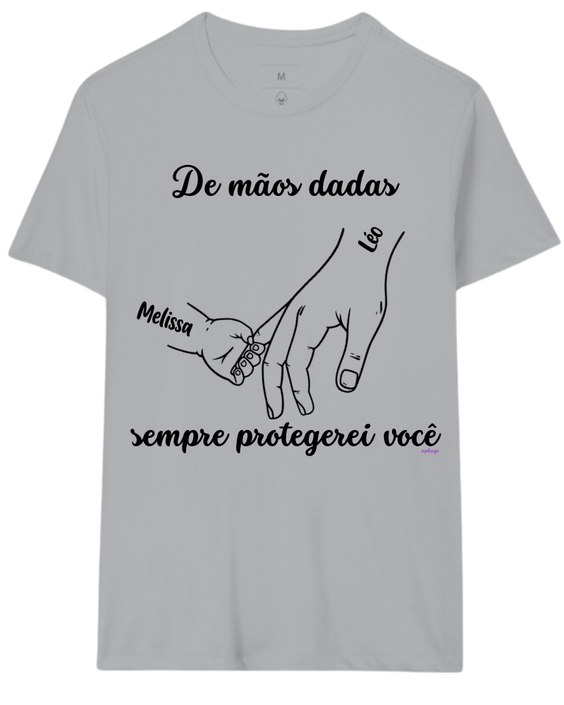 De mãos dadas eu sempre protegerei você - Cores Claras