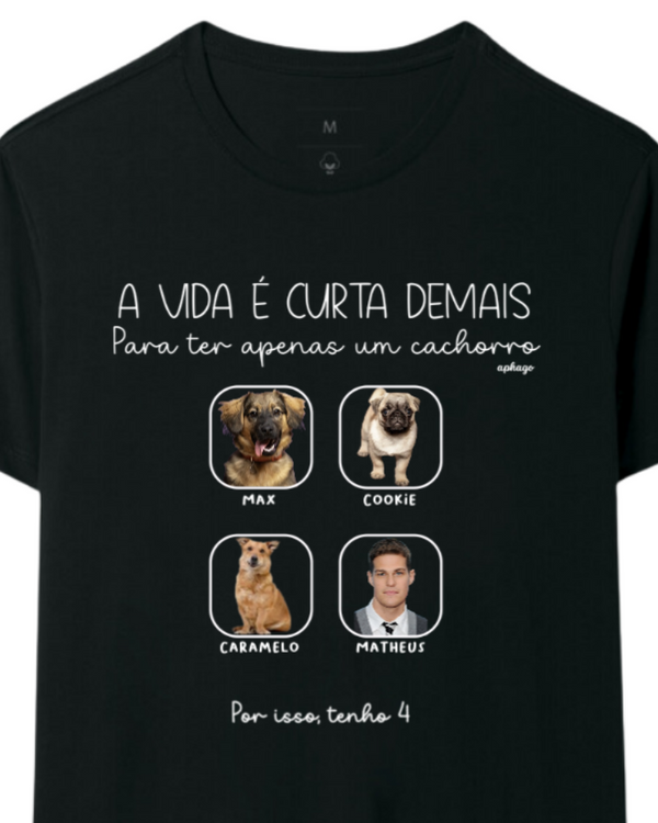 A vida é muito curta para ter apenas um pet