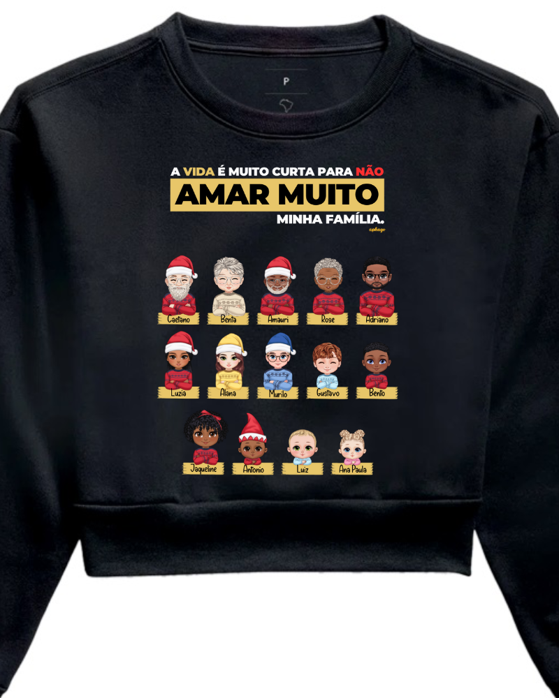 Eu e Minha Família (13 a 14 Pessoas) - Moletom