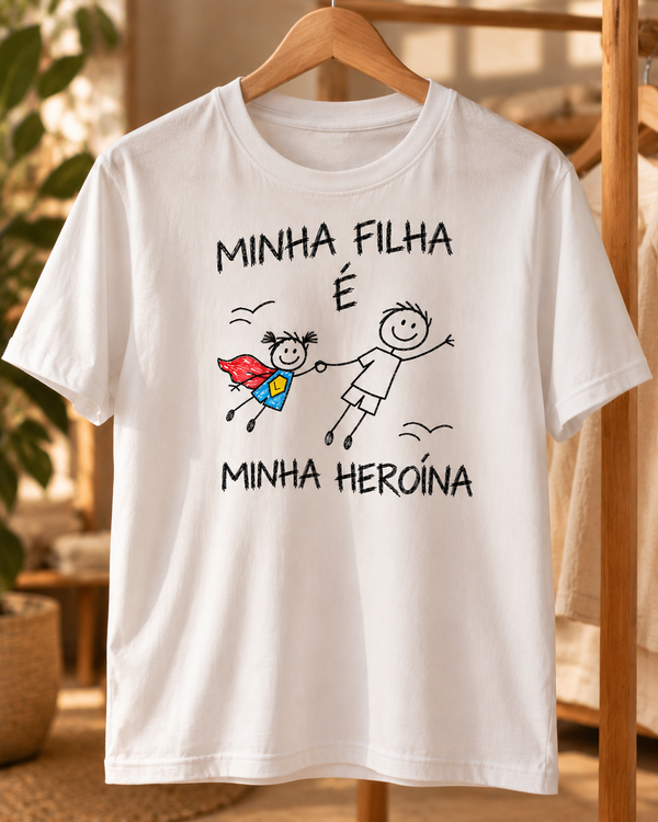 Camiseta Algodão Peruano personalizada Minha filha é minha heroína – branca