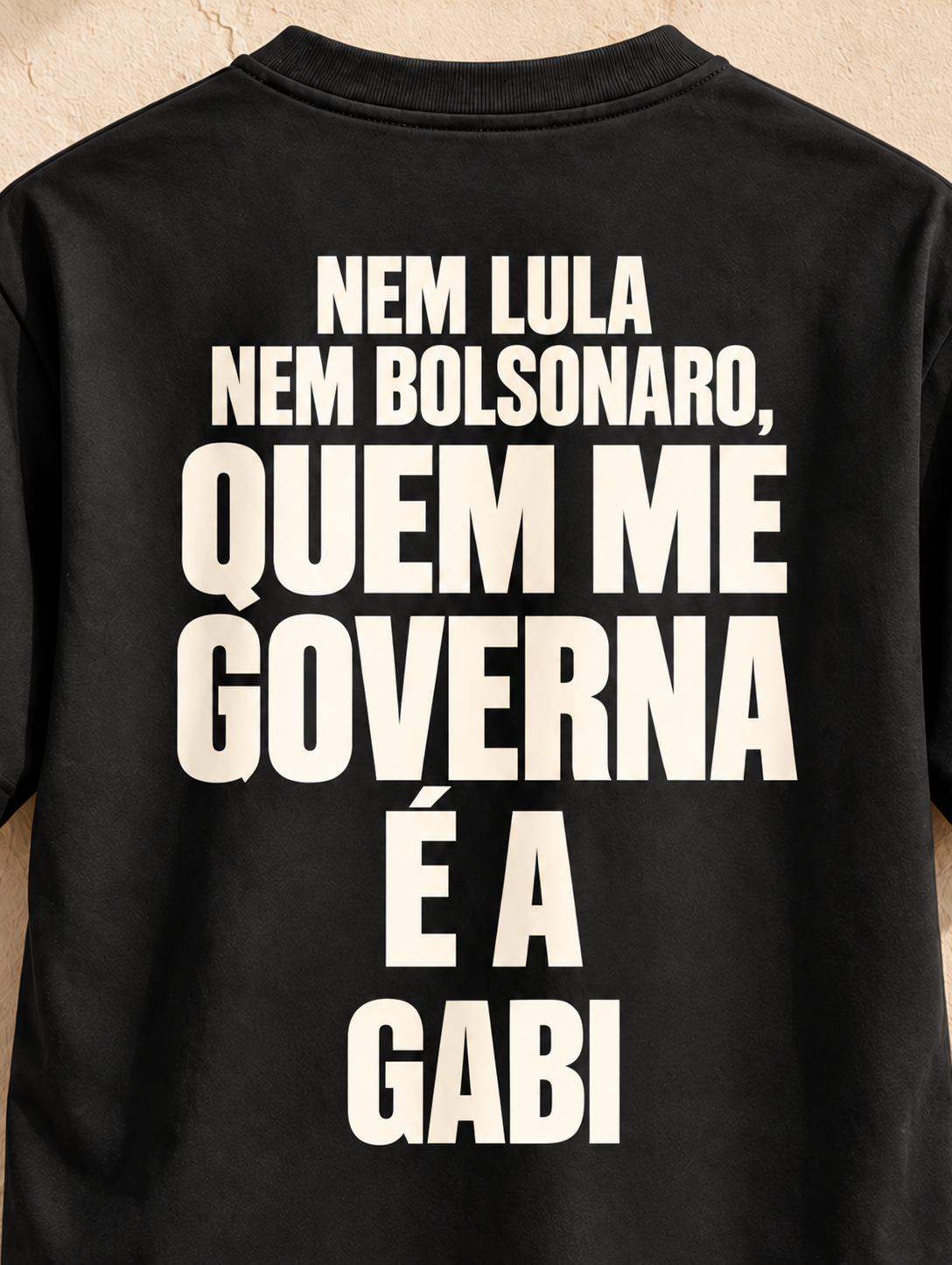 Nem Lula Nem Bolsonaro - Camiseta 04 (Estampa nas Costas)
