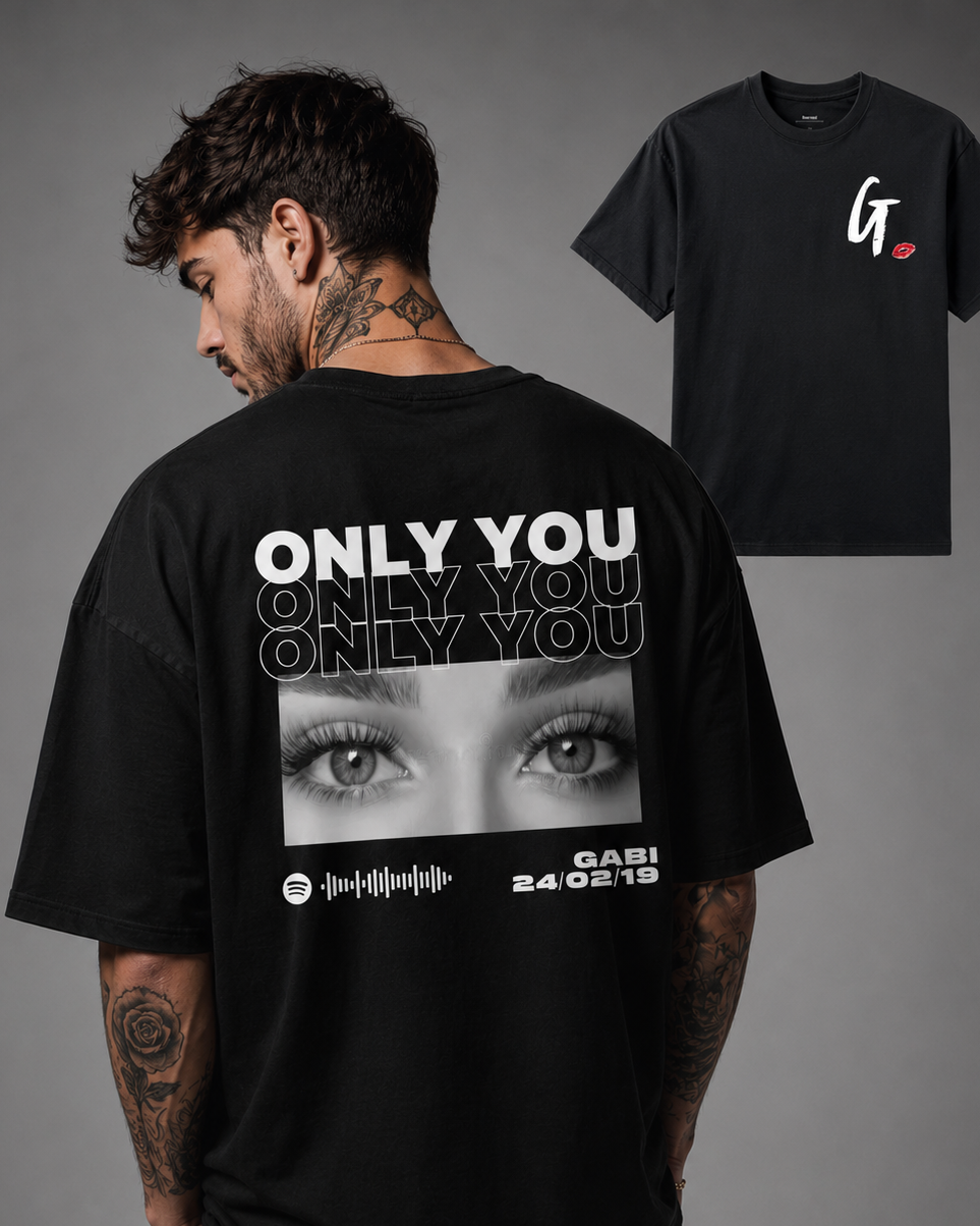 Only You - Oversized (Frente e Costas)
