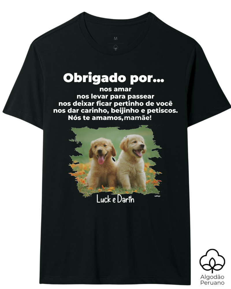 Obrigado Por Tudo Pet - Algodão Peruano