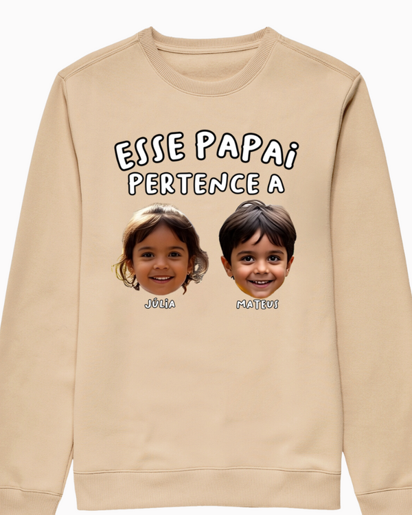 Esse papai pertence a - Moletom