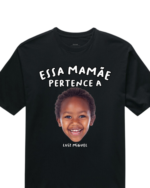 Essa mamãe pertence a - Oversized
