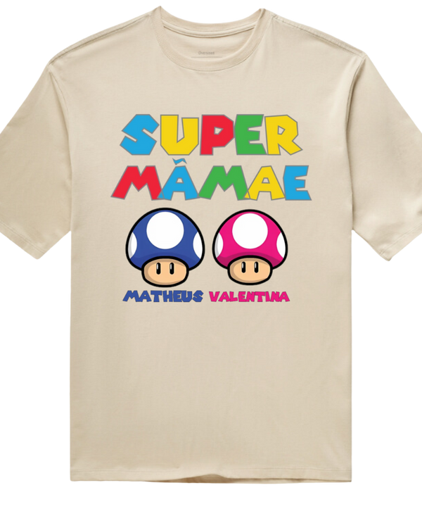 Super Mãe - Oversized