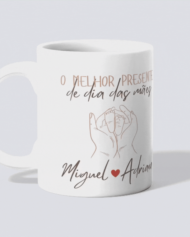 Caneca Nosso Primeiro Dia das Mães