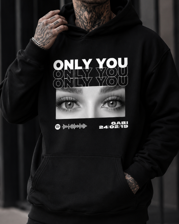 Only You - Moletom (frente)
