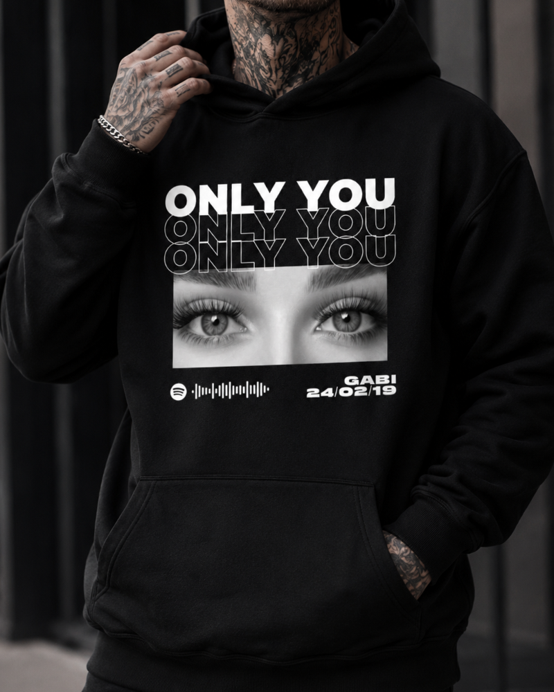 Only You - Moletom (frente)