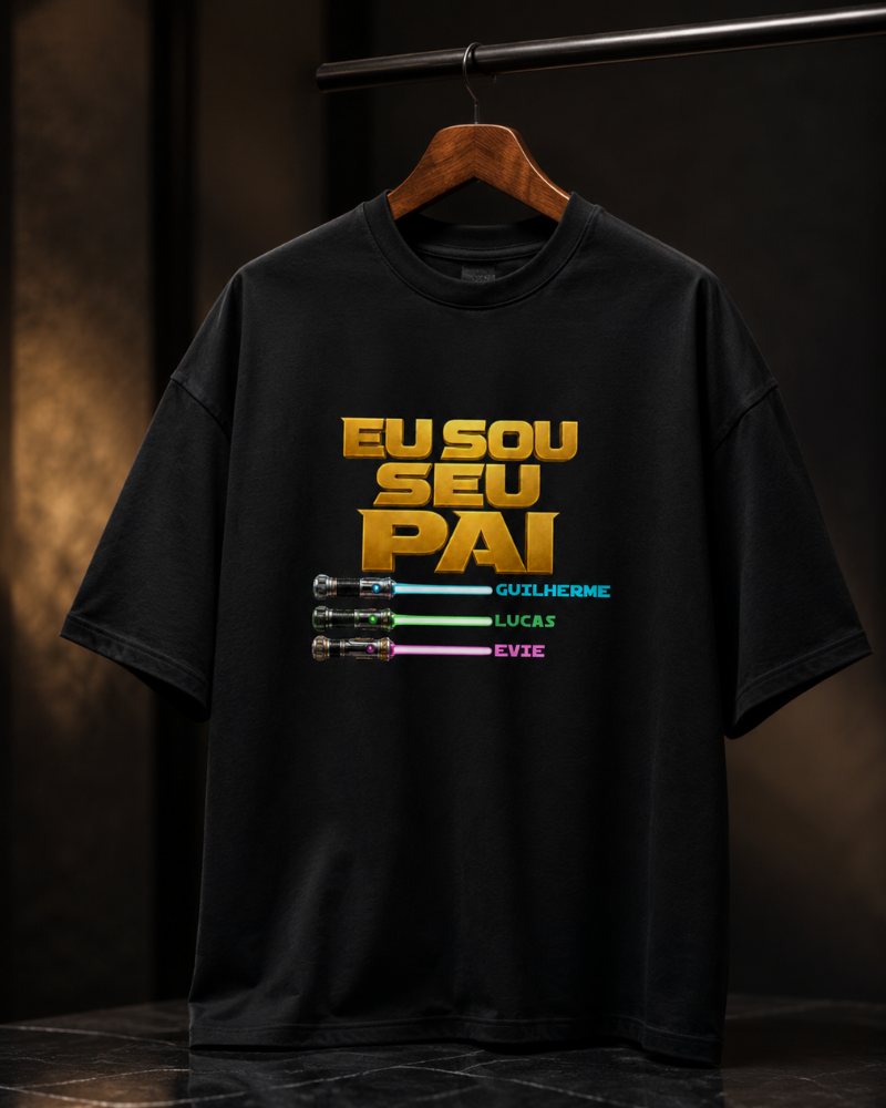 Eu sou seu pai - Oversized